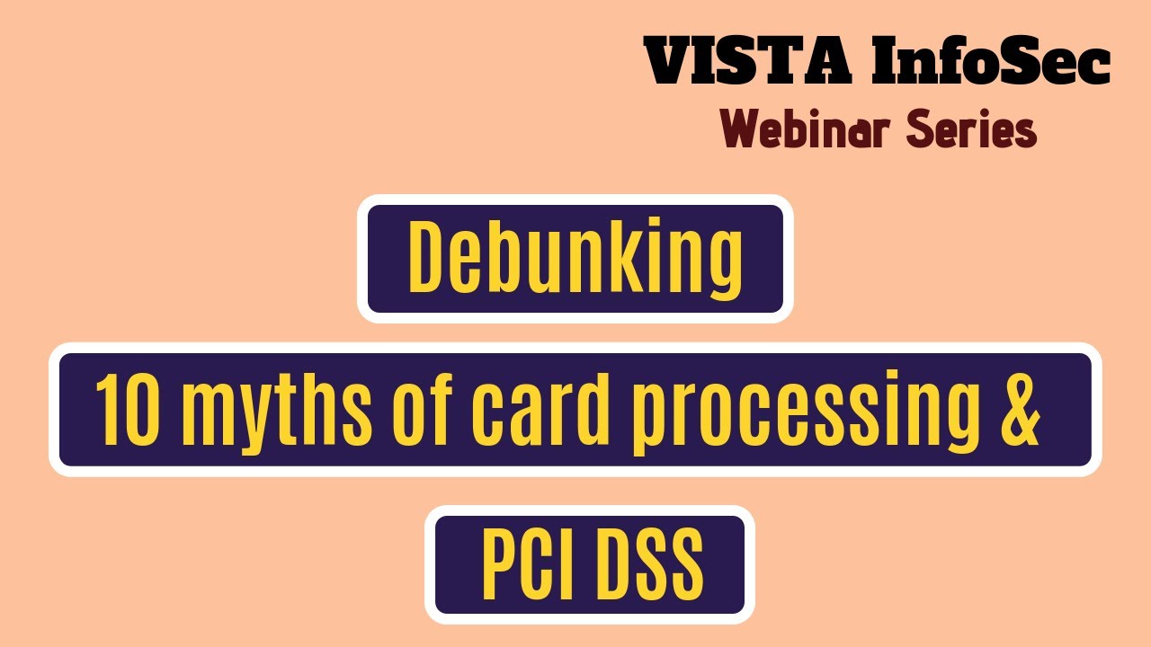 PCI DSS – Debunking myths