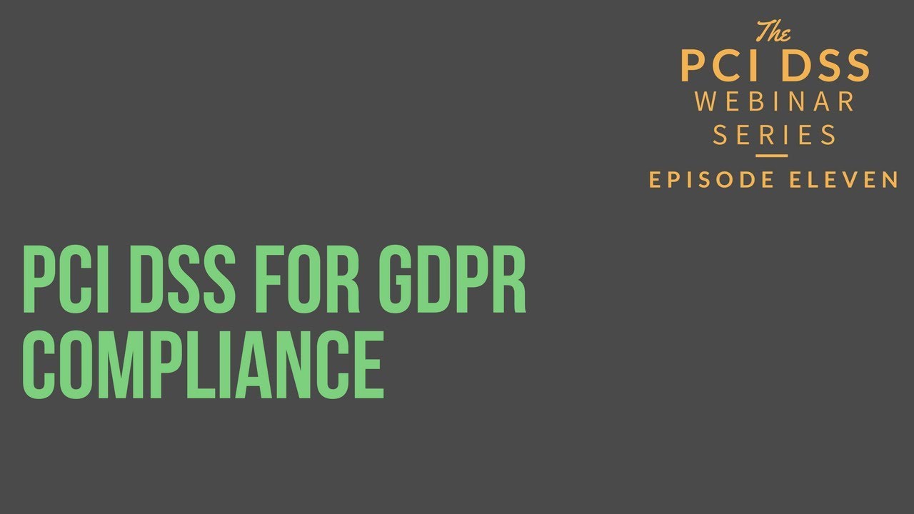 PCI DSS for GDPR Compliance
