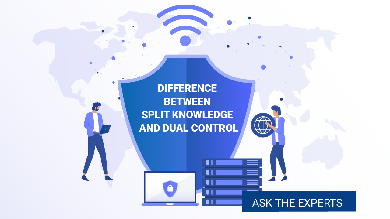 Difference Between Split Knowledge And Dual control