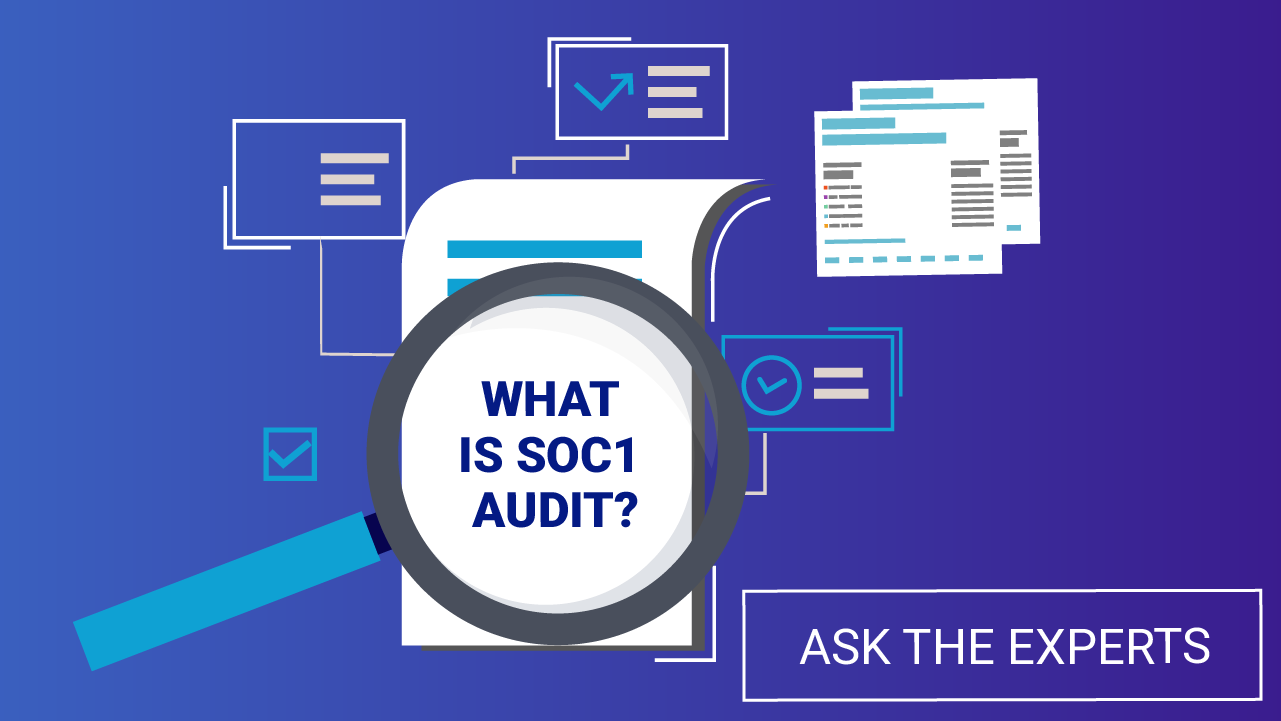 What is SOC1 Audit?