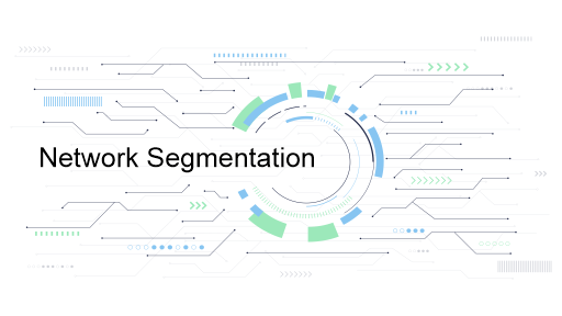 How Does Implementing Network Segmentation Benefit Businesses?