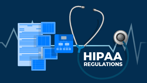 HIPAA Regulation 2021- What Should You Know