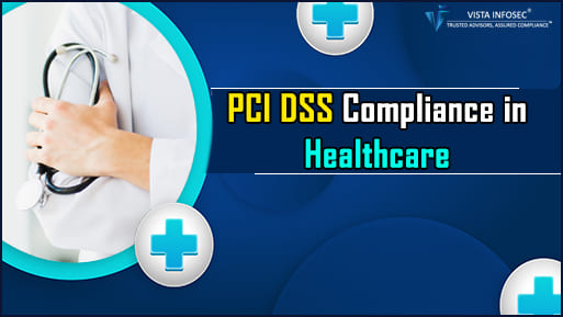 PCI DSS Compliance in Healthcare