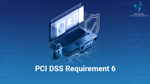 PCI DSS Requirement 6