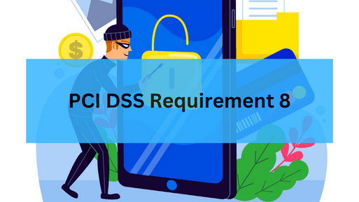 PCI DSS Requirement 8